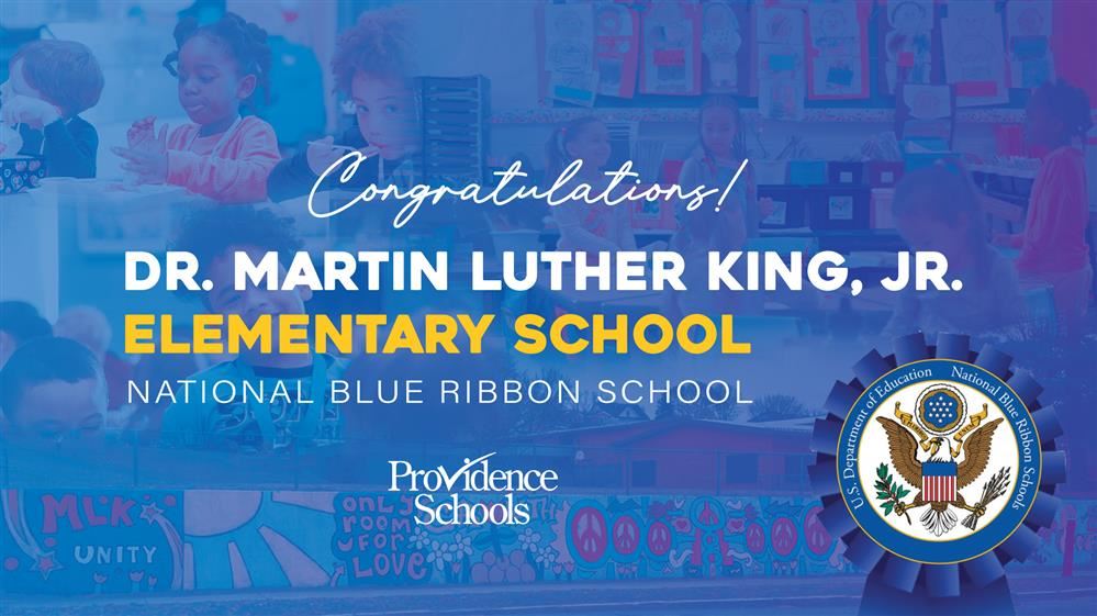 Providence Public Schools Celebrates Dr. Martin Luther King, Jr. Elementary School as a 2024 Nationa