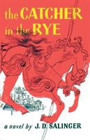 Catcher in the Rye by  J. D. Salinger
