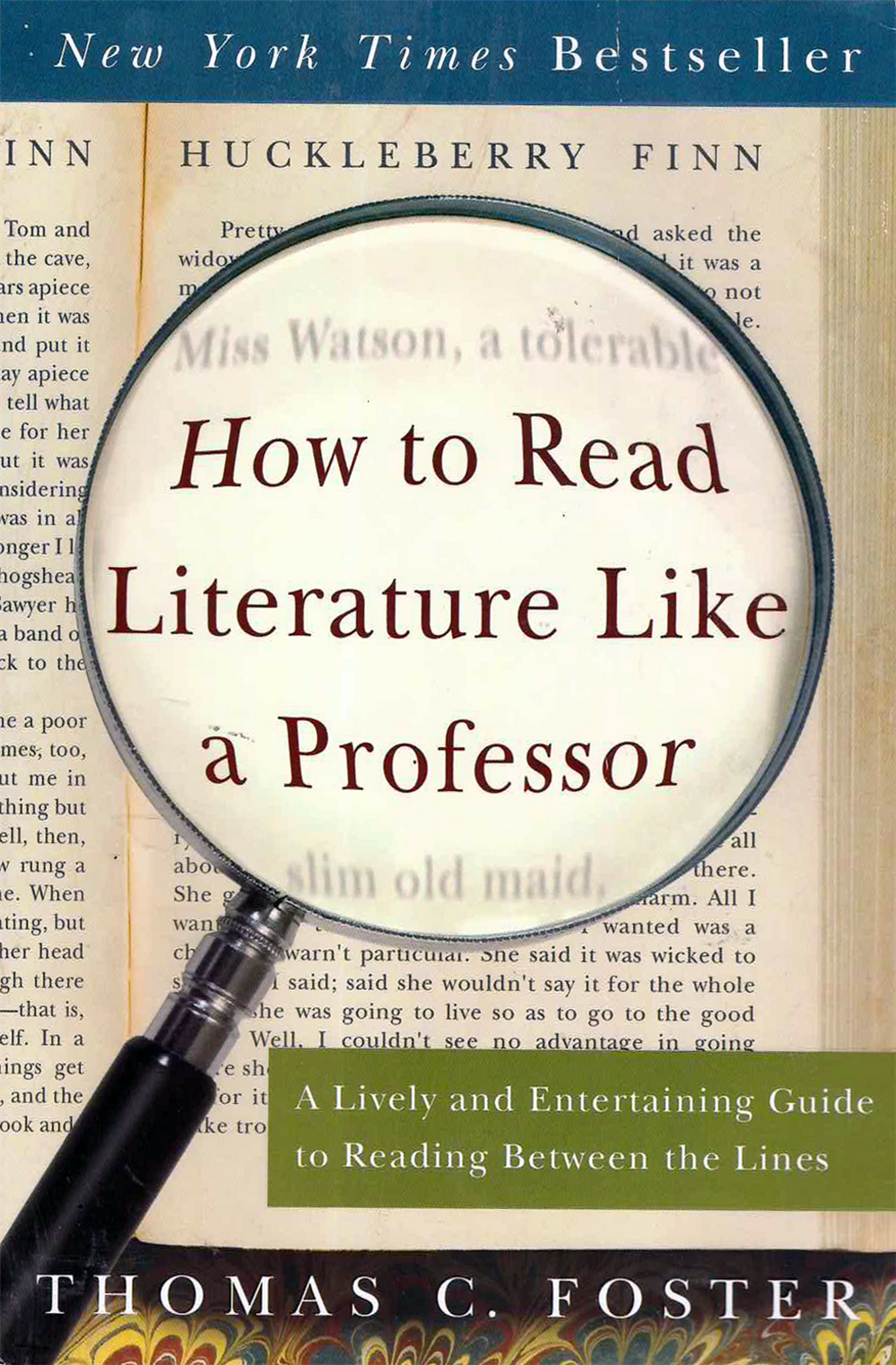 How to Read Literature Like a Professor by Thomas C. Foster